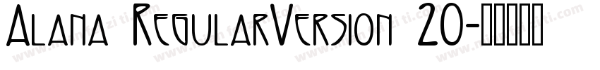 Alana RegularVersion 20字体转换